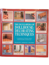 Load image into Gallery viewer, The Encyclopedia of Dollhouse - Hardcover - Decorating Techniques by William Davis, Caroline List, and Nick Forder — Gently Used Book
