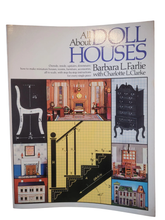 Load image into Gallery viewer, All About Doll Houses by Barbara L. Farlie – Great Condition Gently Used Paperback
