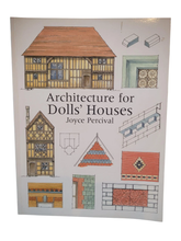 Load image into Gallery viewer, Architecture for Dolls&#39; Houses by Joyce Percival - Great Condition Gently Used Book Paperback
