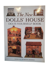 Load image into Gallery viewer, The New Dolls&#39; House Do-It-Yourself by Venus &amp; Martin Dodge - Great Condition Gently Used Book Paperback
