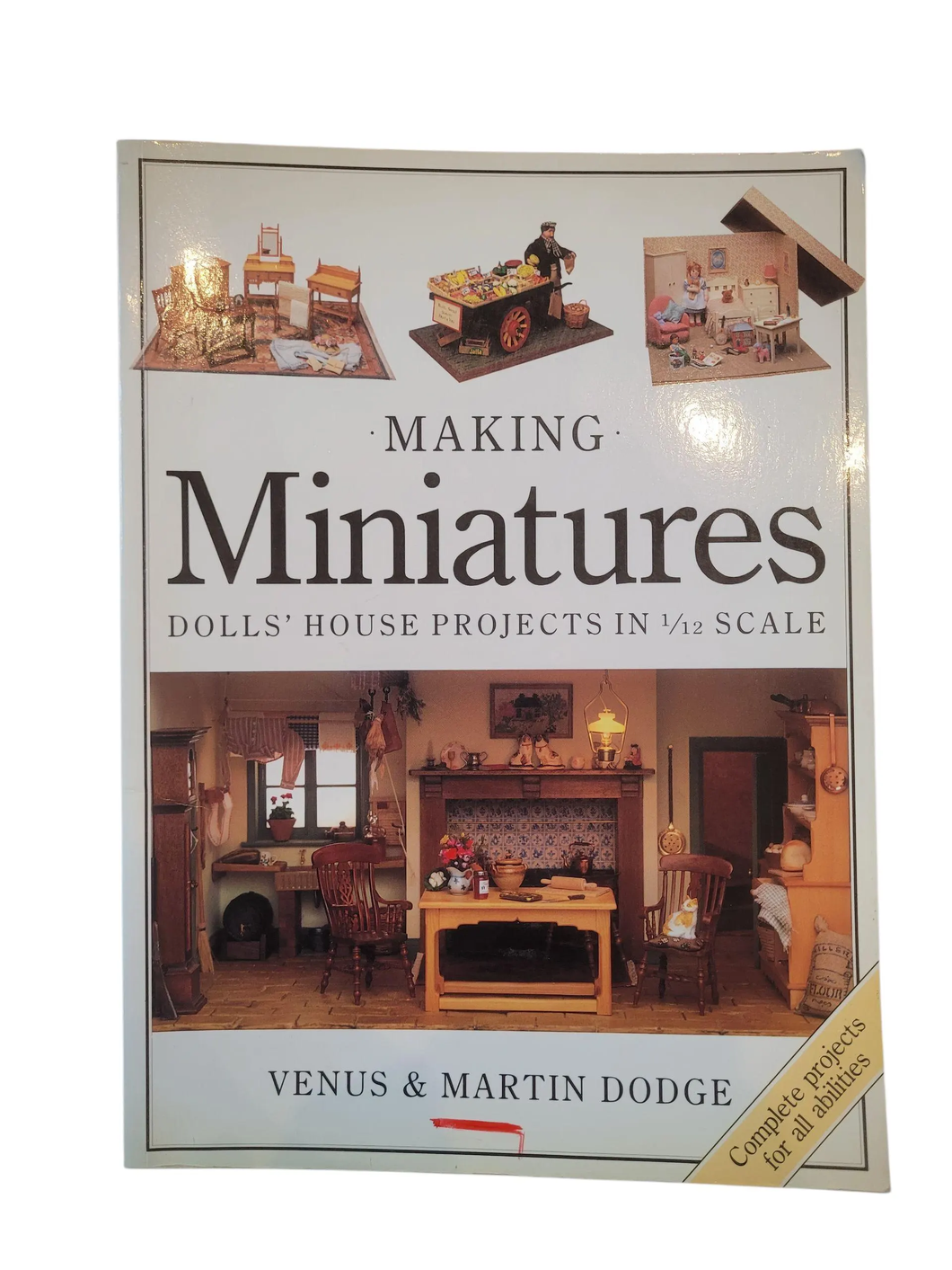 Making Miniatures Dolls' House Projects in 1/12th Scale by Venus & Martin Dodge - Great Condition Gently Used Book Paperback