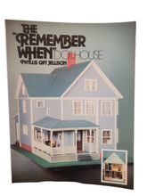 Load image into Gallery viewer, The &quot;Remember When&quot; Dollhouse by Phyllis Gift Jellison — Gently Used Paperback, Great Condition
