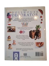 Load image into Gallery viewer, The Dollhouse Decorator, Complete Guide to Do-It-Yourself Furnishings for Dolls &amp; Dollhouses - Pre-Owned Book Hardcover by Vivienne Boulton
