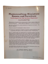Load image into Gallery viewer, Mastercrafting Miniature Rooms &amp; Furniture, Techniques for the Serious Beginner by Ann Kimball Pipe — Good Gently Used Book Paperback
