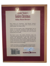 Load image into Gallery viewer, Golden Christmas, Building a Miniature Masterpiece by Brooke Tucker - Great Condition Gently Used Book Hardcover
