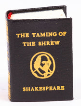 Load image into Gallery viewer, Dollhouse Miniature ~ Barbara Raheb Book - The Taming Of The Shrew - Shakespeare
